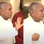 இப்படி எல்லாம் கேட்டா செம கோபம் வரும்- பத்திரிக்கையாளர்களை தாறுமாறாக திட்டிய இளையராஜா!